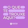 undefined O Que Te Trouxe Aqui?