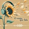 undefined O vento que fala.
