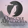 undefined Obscure Appalachia