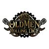 undefined Old Men Rolling Dice | A Dungeons &amp; Dragons Podcast