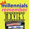 undefined Old Millennials Remember Movies