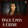 undefined Once Upon A Crime