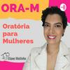 undefined Ora-M Oratória para Mulheres