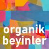 undefined Organik Beyinler Podcast
