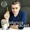 undefined Ortodonzia Podcast