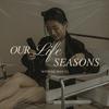 undefined Our Life Seasons