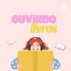 undefined Ouvindo Livros