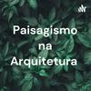 undefined Paisagismo na Arquitetura