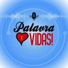 undefined Palavra é Vidas! ❤️