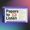 undefined Papers to Listen