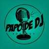undefined Papo de DJ