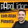 undefined Papo de Líder com Allan Pimenta