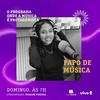 undefined Papo de Música