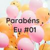 undefined Parabéns , Eu #01