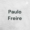 undefined Paulo Freire