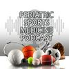undefined Pediatric Sports Medicine Podcast