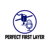 undefined Perfect First Layer Podcast