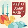 undefined Perfect Jewish Parents