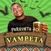 undefined Pergunte ao Vampeta