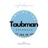 undefined Inside the Taubman Approach