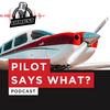 undefined Pilots Say What?