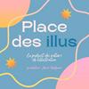 undefined PLACE DES ILLUS - Le Guide Complet des Métiers de l'Illustration