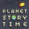 undefined Planet Storytime Podcast