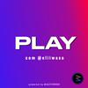 undefined PLAY ► com @eliiwasa
