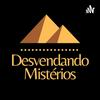 undefined PODCAST DESVENDANDO MISTÉRIOS