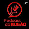 undefined Podcast do Rubão