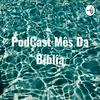 undefined PodCast Mês Da Bíblia: História Dos Hebreus