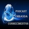 undefined Podcast Umbanda Conhecimentos