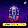 undefined Podcast Vida de Locutor