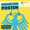 undefined Podcast vom Posten - Außenpolitik auf die Ohren!