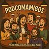 undefined PodComAmigos