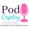 undefined PodCosplay - O Melhor Podcast sobre Cosplay que Você vai ouvir na Internet