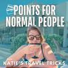 undefined Points for Normal People by Katie's Travel Tricks