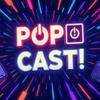 undefined Pópcast!🎙
