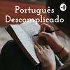 undefined Português Descomplicado