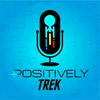 undefined Positively Trek