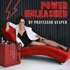 undefined Power Unleashed by Professor Vesper