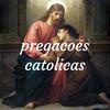 undefined Pregações Católicas