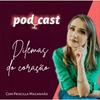 undefined Dilemas do Coração - Priscilla Macanhao