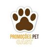 undefined Promoções.PET Cast