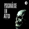 undefined Psicanálise em Ato