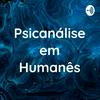 undefined Psicanálise em Humanês - com Lucas Nápoli