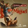 undefined Quarenta Dias Com São Miguel