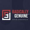 undefined Radically Genuine Podcast with Dr. Roger McFillin