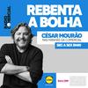 undefined Rebenta a Bolha com César Mourão