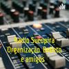 undefined Radio Sucupira Organização Bebeto e amigos